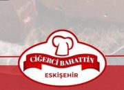 Ciğerci Bahattin Eskişehir